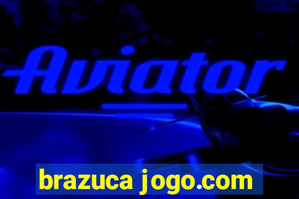 brazuca jogo.com